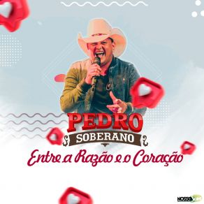 Download track Entre A Razão E O Coração Pedro Soberano