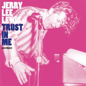 Download track High School Confidential Jerry Lee Lewis