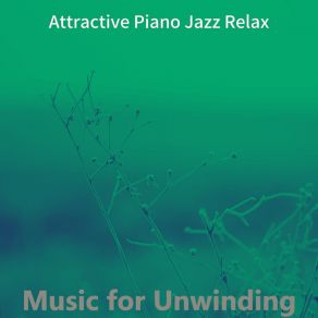 Download track Artistic Ambiance For Enjoying Holidays Attractive Jazz Relax