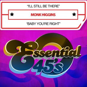 Download track Baby You're Right Monk Higgins