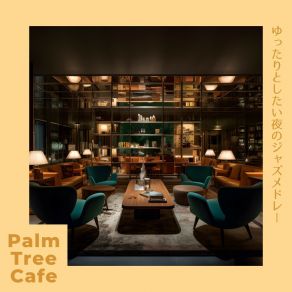 Download track Enchanted Dreams Beyond Dusk Palm Tree Cafe