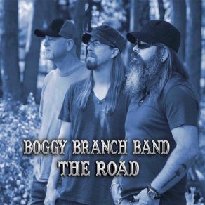 Download track Gettin' Back Home To You Boggy Branch Band