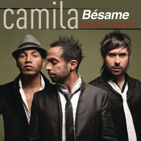 Download track Besame (Versión Italiano) Camila