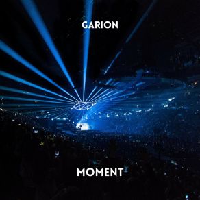 Download track Moment Garion