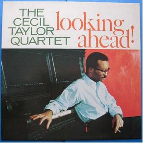 Download track Excursion On A Wobbly Rail The Cecil Taylor Quartet