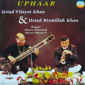 Download track Raga Misra Khamaj Vilayat & Bismillah