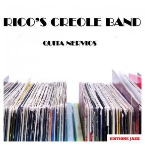 Download track Quita Nervios Rico's Creole Band