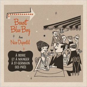 Download track Une Petite Salade Benoit Blue Boy, Nico Duportal