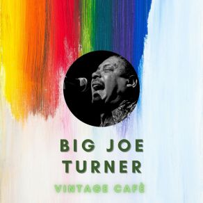 Download track Still In The Dark The Big Joe Turner
