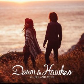 Download track Never Feel Alone Dawn And Hawkes