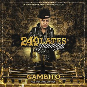 Download track 24 Kilates De Punchlines Gambito