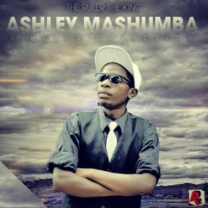 Download track Ndiwe Une Rudo Ashley Mashumba