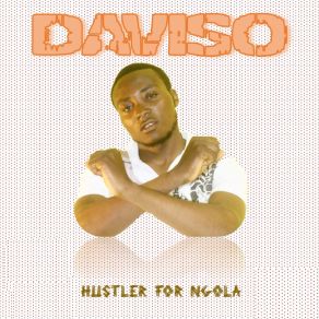 Download track Hustler For Ngola Daviso