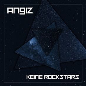 Download track Keine Rockstars ANGIZ