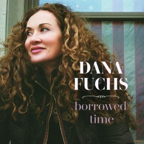 Download track Curtain Close Dana Fuchs