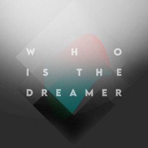 Download track Who Is The Dreamer? Fried Dough