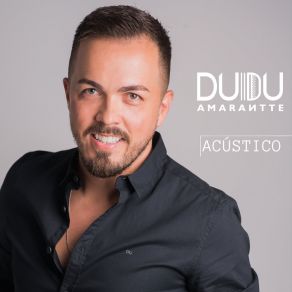 Download track Palavras Perfeitas (Acústico) Dudu Amarantte