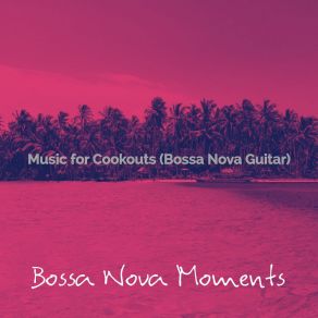 Download track Dashing Moods For Parties Bossa Nova Moments