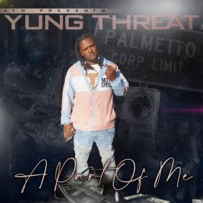 Download track Whole Lotta Money Yung Threat