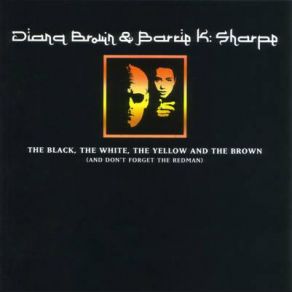 Download track Colours (Black, White, Yellow, Brown, Red) Diana Brown, Barrie K. SharpYello, The Black, Steve Brown, The White, Red