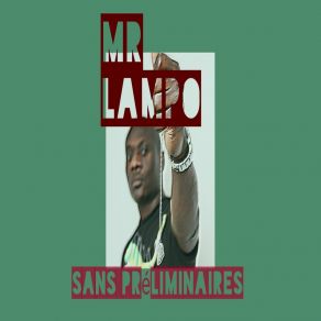 Download track Tremblement De Terre Mr Lampo