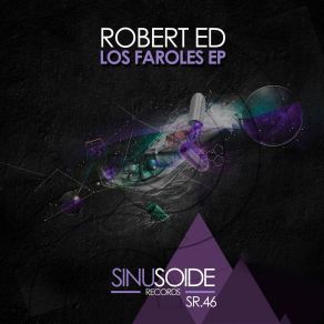 Download track Los Faroles (Original Mix) Robert Ed