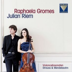 Download track 05. Cello Sonata No. 2 In D Major, Op. 58, MWV Q 32 I. Allegro Assai Vivace Julian Riem, Raphaela Gromes