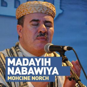 Download track Ya Nabi Salam Alayka Mohcine Norch