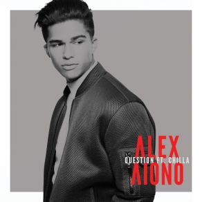 Download track Question Chilla, Alex Aiono