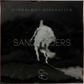 Download track Sand Riders, Pt. 5 Symbology Cinematics