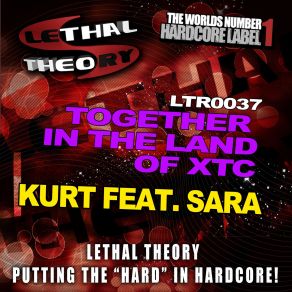 Download track Together In'the Land Of Xtc DJ Kurt