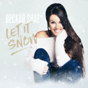 Download track Have Yourself A Merry Little Christmas Beckah ShaeThe Grace, Joy