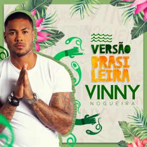 Download track Vidrado Em Você Vinny Nogueira