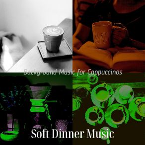 Download track Exciting Moods For Double Espressos Soft Dinner Music