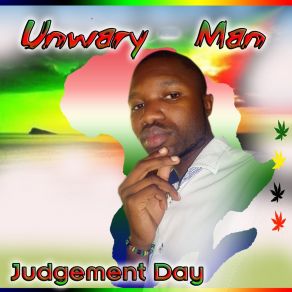 Download track Judgement Day Unwary Man