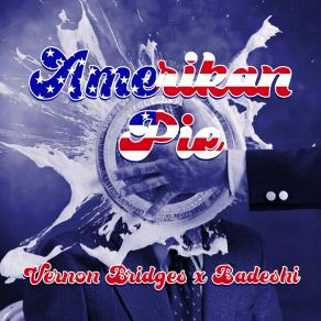 Download track Amerikan Pie Vernon BridgesBenny Canales