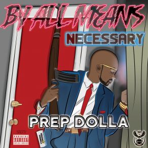 Download track Blood, Sweat & Tears Prep Dolla