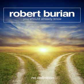 Download track You Should Already Know Robert Burian