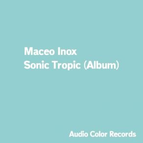 Download track Comes New Maceo Inox