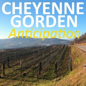 Download track Anticipation Cheyenne Gorden