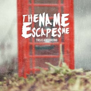 Download track This Is A Recording The Name Escapes Me