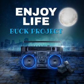 Download track LIKE YOU SAY BUCK PROJECT