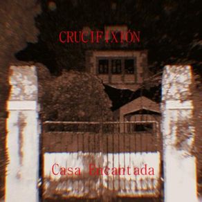 Download track Canción Triste CRUCIFIXIÓN