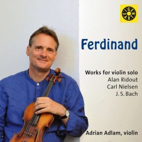 Download track Violin Partita No. 2 In D Minor, BWV 1004: III. Sarabande Adrian Adlam