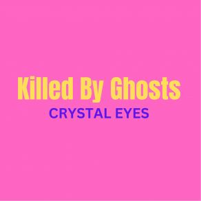 Download track Crystal Eyes Beneath Those Sinking Ships Killed By Ghosts