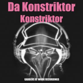 Download track Da Corruptor Da Konstriktor