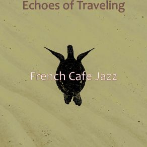 Download track Phenomenal Saxophone Bossa Nova - Vibe For Classy Restaurants French Café Jazz