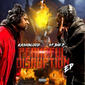 Download track Peaxeful Disruption 47 Big P