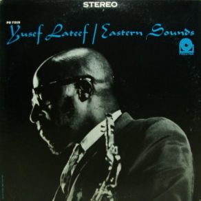 Download track Eastern Sounds Yusef Lateef