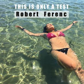 Download track Enjoy (Ambient / Idm) Robert Ferenc